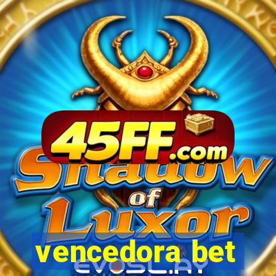 vencedora bet